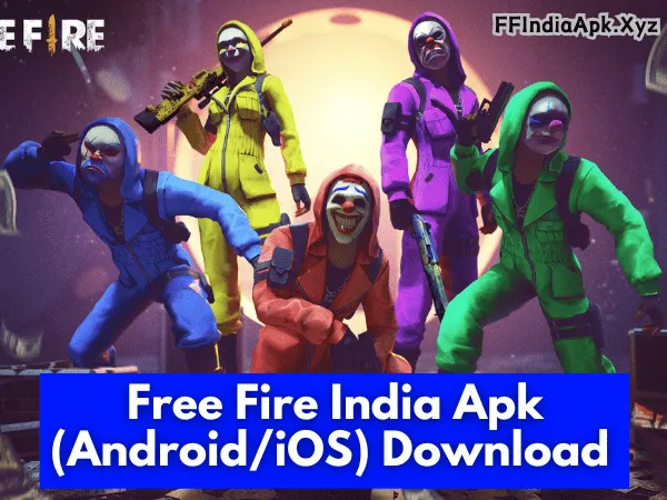 Free Fire India Apk (Android_iOS) Download